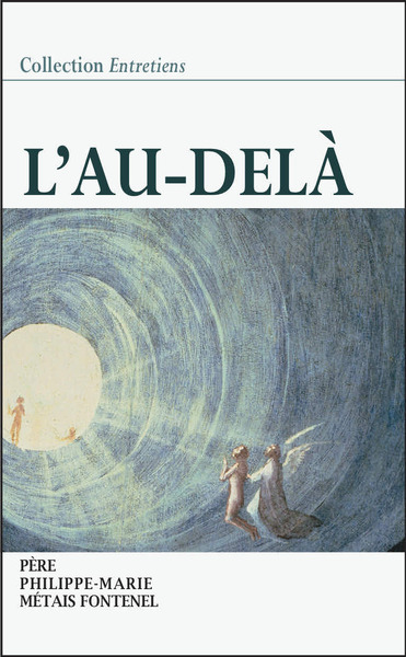 L´AU-DELA - ENTRETIENS