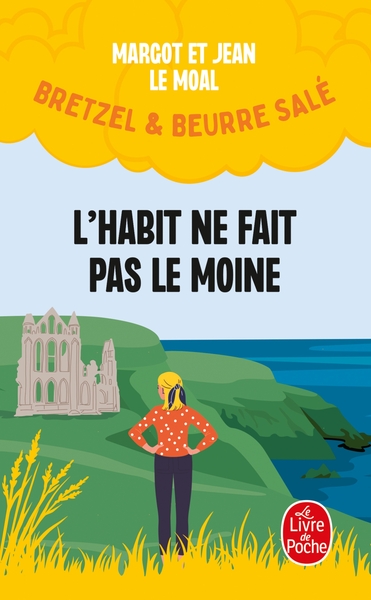 BRETZEL & BEURRE SALE - T03 - L´HABIT NE FAIT PAS LE MOINE (BRETZEL & BEURRE SALE, ENQUETE 3)