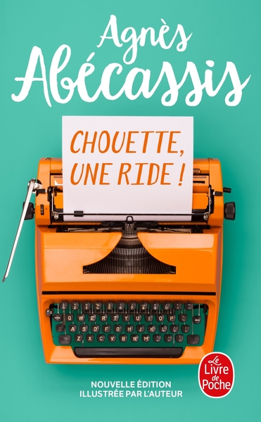 CHOUETTE, UNE RIDE ! (NOUVELLE EDITION)