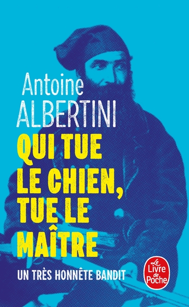 QUI TUE LE CHIEN, TUE LE MAITRE - UN TRES HONNETE BANDIT