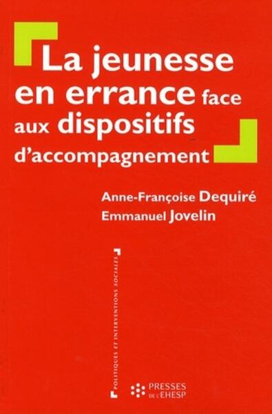 JEUNESSE EN ERRANCE FACE AUX DISPOSITIFS D´ACCOMPAGNEMENT