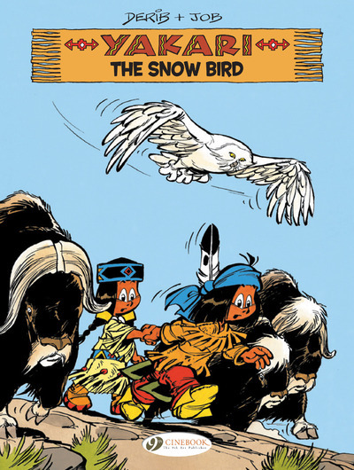 YAKARI - VOLUME 17 THE SNOW BIRD