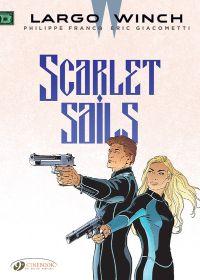 LARGO WINCH - TOME 18 SCARLET SAILS - VOL18