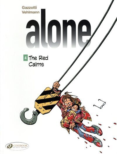 ALONE - TOME 4 THE RED CAIRNS - VOL04