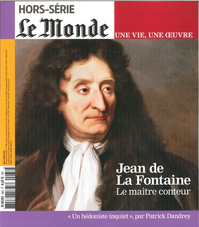 MONDE HS UNE VIE/UNE OEUVRE N 38  JEAN DE LA FONTAINE - MAI 2018