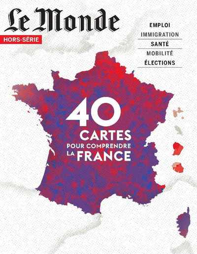 MONDE HS N 70 LA FRANCE EN CARTES