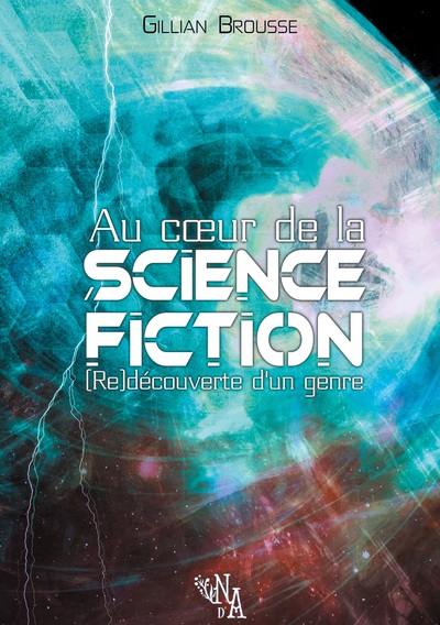 AU COEUR DE LA SCIENCE-FICTION