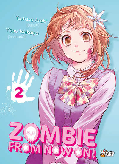 ZOMBIE FROM NOW ON !! T02