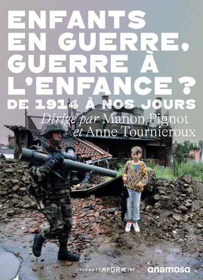 ENFANTS EN GUERRE, GUERRE A L´ENFANCE ?