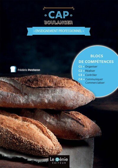 BLOCS DE COMPETENCES 1 A 4 - CAP BOULANGER 1ERE ET 2E ANNEES