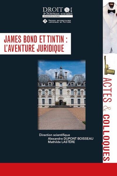 JAMES BOND ET TINTIN : L´AVENTURE JURIDIQUE - TOME 125