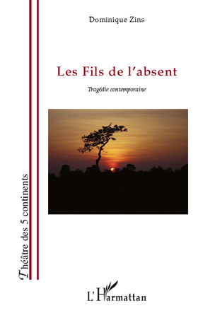 FILS DE L´ABSENT TRAGEDIE CONTEMPORAINE