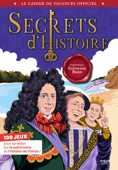 CAHIER DE VACANCES SECRETS D´HISTOIRE