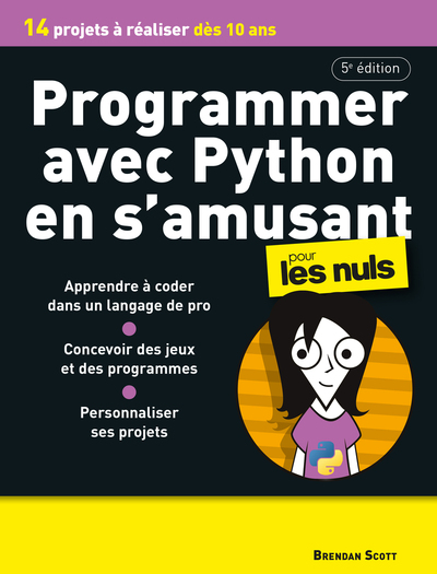 PROGRAMMER AVEC PYTHON EN S´AMUSANT - 5E EDITION
