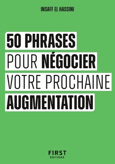 LE PETIT LIVRE DES 50 PHRASES POUR NEGOCIER VOTRE PROCHAINE AUGMENTATION