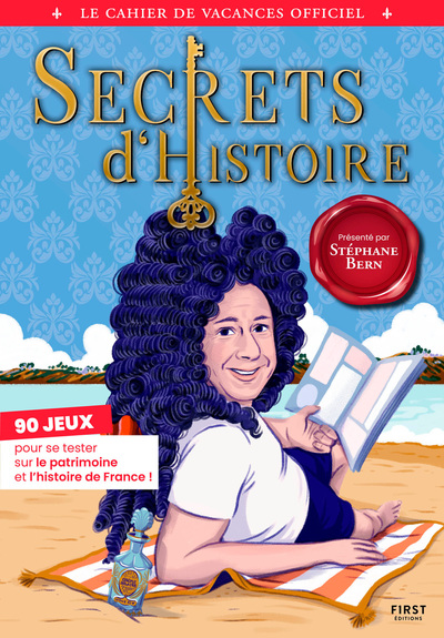 LE CAHIER DE VACANCES SECRETS D´HISTOIRE 2026