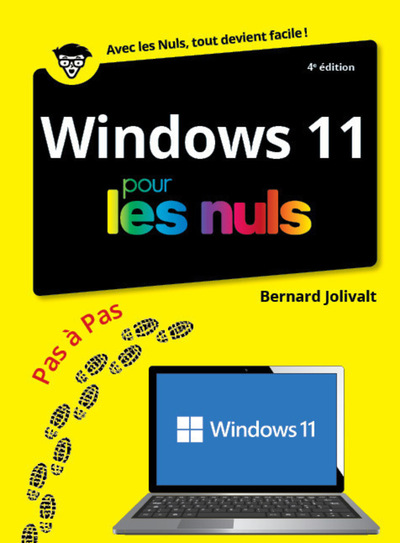 WINDOWS 11 PAS A PAS POUR LES NULS - 4E EDITION