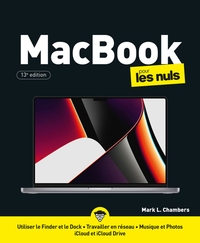 MACBOOK POUR LES NULS - 13E EDITION