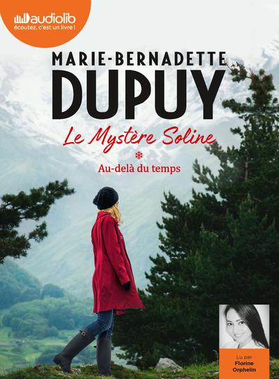AU-DELA DU TEMPS - LE MYSTERE SOLINE, TOME 1 - LIVRE AUDIO 2 CD MP3