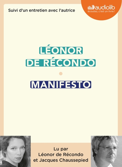 MANIFESTO - LIVRE AUDIO 1 CD MP3 - SUIVI D´UN ENTRETIEN AVEC L´AUTRICE