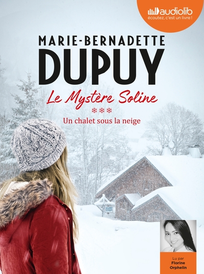 CHALET SOUS LA NEIGE - LE MYSTERE SOLINE, TOME 3 - LIVRE AUDIO 2 CD MP3