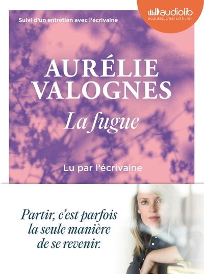 FUGUE - LIVRE AUDIO 1CD MP3 - SUIVI D´UN ENTRETIEN AVEC L´ECRIVAINE