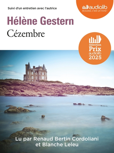 CEZEMBRE - LIVRE AUDIO 2 CD MP3 - SUIVI D´UN ENTRETIEN AVEC L´AUTRICE