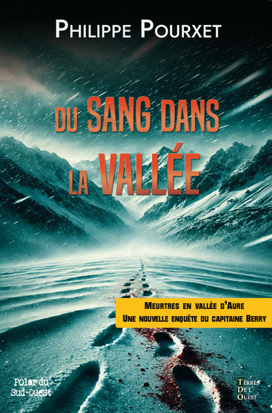 DU SANG DANS LA VALLEE - SANG ET AURE