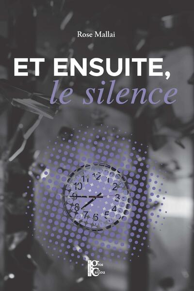 ET ENSUITE, LE SILENCE