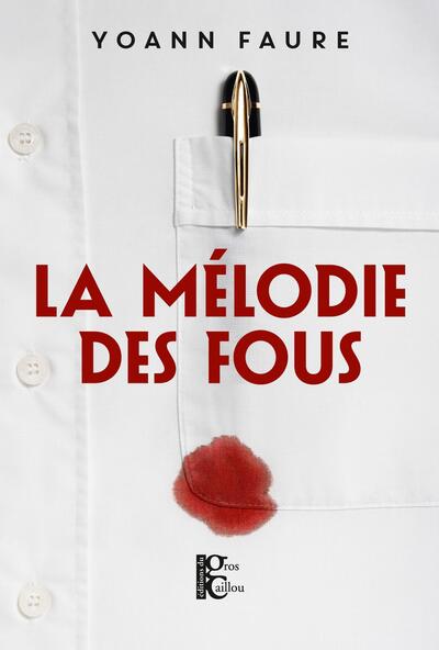 LA MELODIE DES FOUS