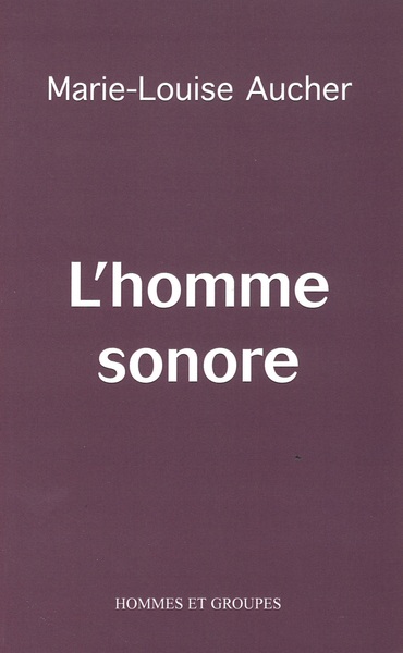 HOMME SONORE (L´)