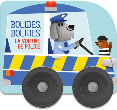 LA VOITURE DE POLICE - BOLIDES, BOLIDES