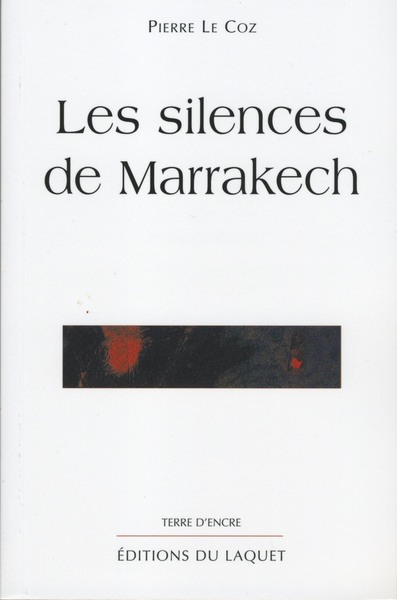 SILENCES DE MARRAKECH