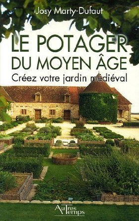 POTAGER DU MOYEN-AGE