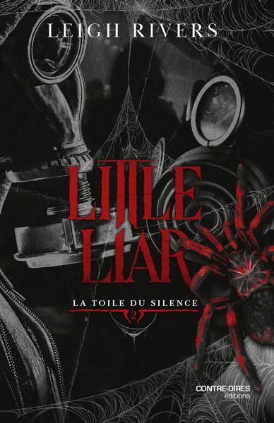 LITTLE LIAR - VOL02 - LA TOILE DU SILENCE - TOME 2