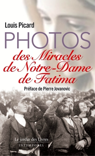 PHOTOS DES MIRACLES DE NOTRE-DAME DE FATIMA