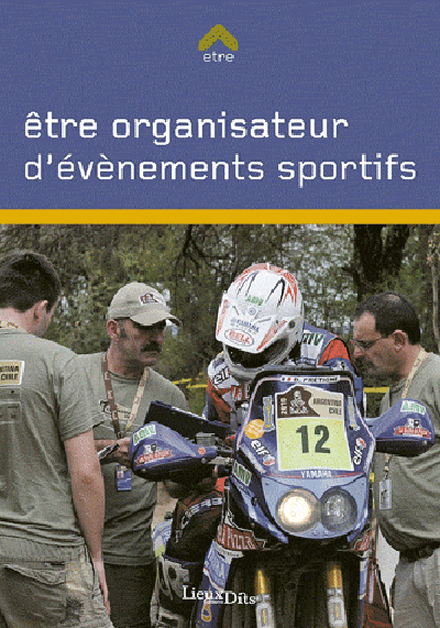 ETRE ORGANISATEUR D´EVENEMENTS SPORTIFS