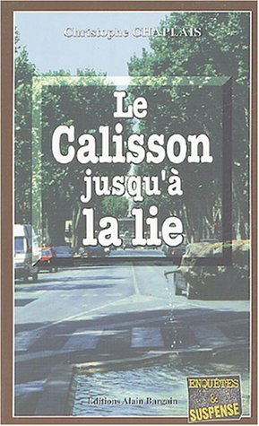 CALISSON JUSQU´A LA LIE