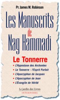 MANUSCRITS DE NAG HAMMADI - TOME 2 LE TONNERRE