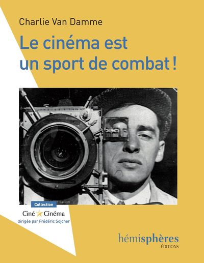 CINEMA EST UN SPORT DE COMBAT !