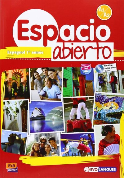 ESPACIO ABIERTO A1/A2 ESPAGNOL 1ERE ANNEE (4EME)  LIVRE DE L ELEVE + CD