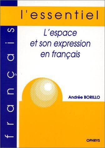 L´ESPACE ET SON EXPRESSION EN FRANCAIS