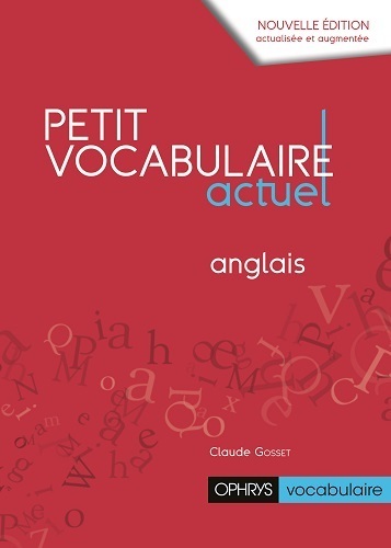 PETIT VOCABULAIRE ACTUEL : ANGLAIS