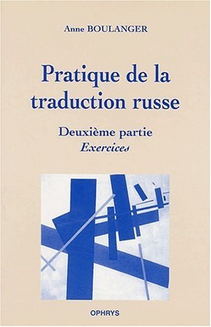 PRATIQUE DE LA TRADUCTION RUSSE VOL 2 EX