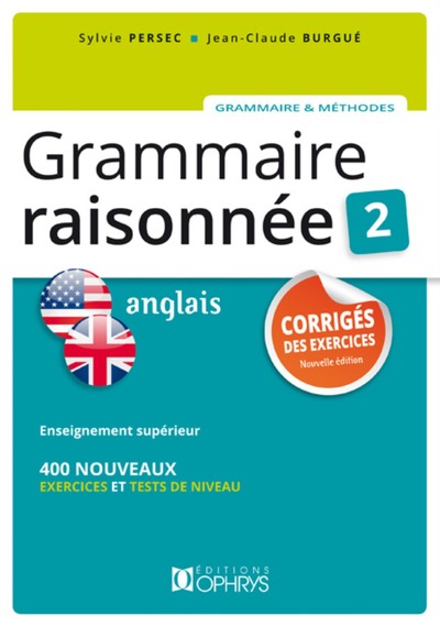 GRAMMAIRE RAISONNEE 2 - ANGLAIS - CORRIGES
