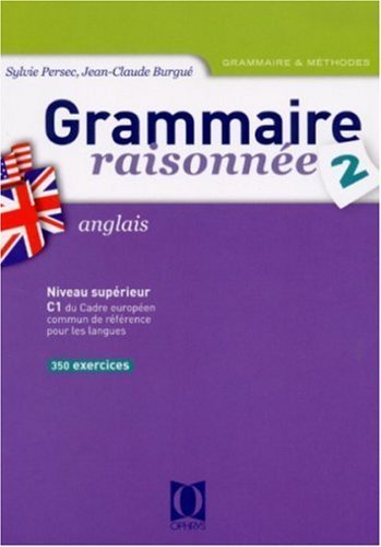 GRAMMAIRE RAISONNEE ANGLAIS 2