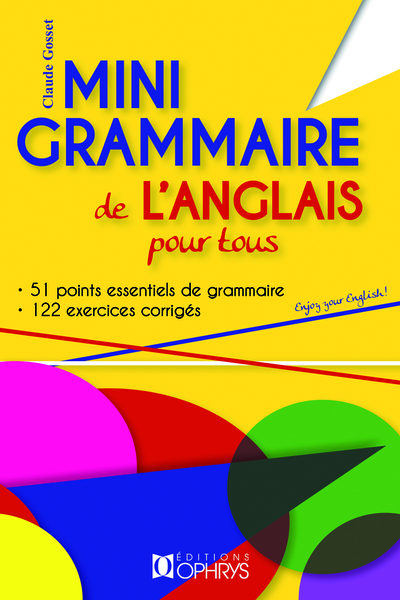 MINI GRAMMAIRE DE L´ANGLAIS