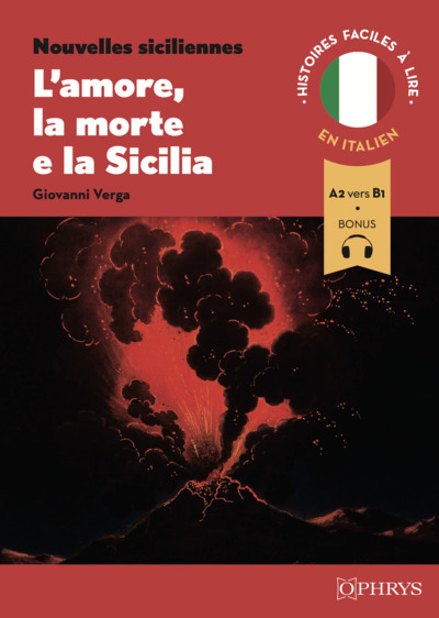 HISTOIRES FACILES A LIRE - ITALIEN - L´AMORE, LA MORTE E LA SICILIA