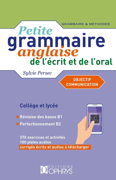 PETITE GRAMMAIRE ANGLAISE DE L´ECRIT ET DE L´ORAL