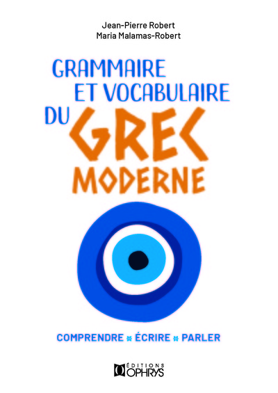 GRAMMAIRE ET VOCABULAIRE DU GREC MODERNE.